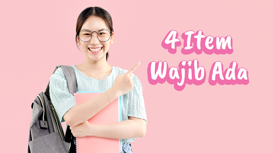 4 Barang Ini Wajib Ada di Dalam Tas saat Hari Pertama Sekolah